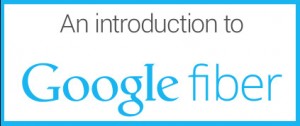 An_Introduction_To_Google_Fiber_cover