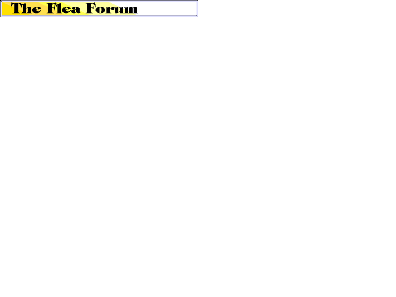 The Flea Forum